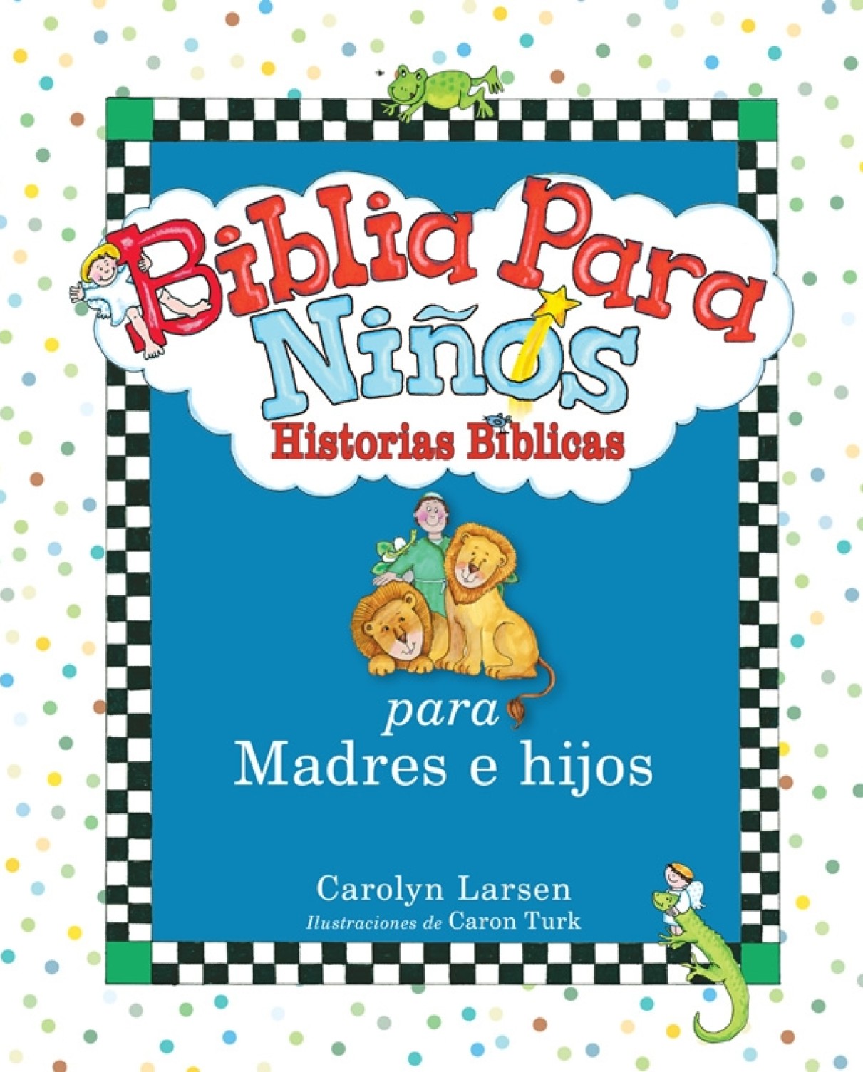 Biblia para Niños - Tapa Dura – Carolyn Larsen