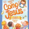 Yo Quiero Ser Como Jesús - Tapa Dura –  Stephen Elkins