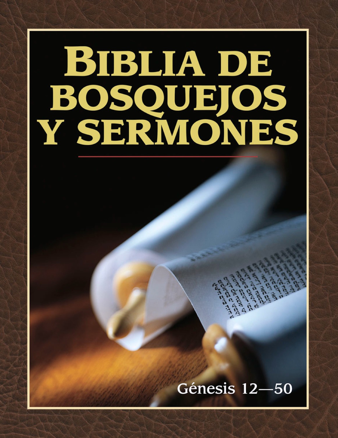 Biblia de Bosquejos y Sermones: Tomo 2 Génesis 12-50 Tapa Blanda – Anónimo