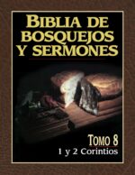 Biblia de Bosquejos y Sermones: Tomo 8  1 y 2 Corintios - Tapa Blanda - Anónimo