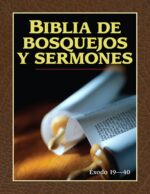 Biblia de Bosquejos y Sermones: Tomo 4 Éxodo 19-40  -  Tapa Blanda – Anónimo