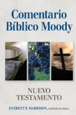 Comentario Bíblico Moody: Nuevo Testamento - Tapa Dura - Everett F. Harrison