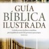 Guía Bíblica Ilustrada - Tapa Blanda - Tim Dowley