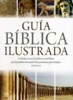 Guía Bíblica Ilustrada - Tapa Blanda - Tim Dowley