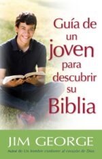 Guía de un Joven para Descubrir su Biblia - Tapa Blanda - Jim George