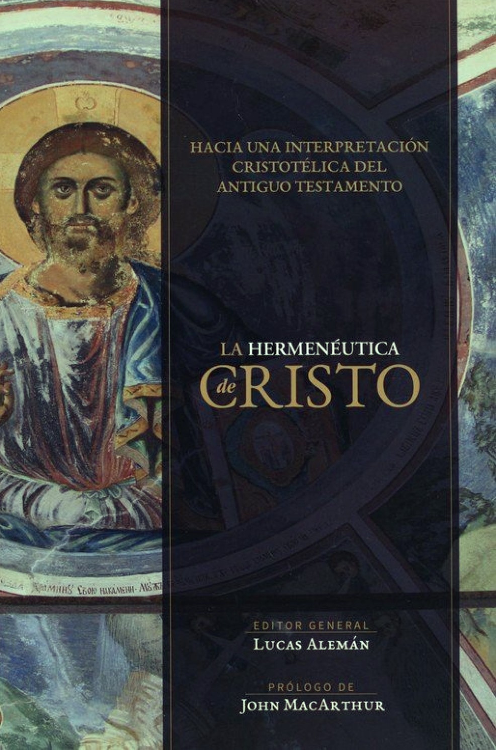 Hermenéutica de Cristo - Tapa Blanda - Lucas Alemán