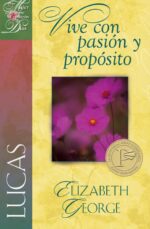 Lucas: Vive con Pasión y Propósito - Tapa Blanda - Elizabeth George