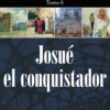 Josué el Conquistador - Tapa Blanda - Kittim Silva