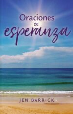 Oraciones de Esperanza - Tapa Blanda – Jen Barrick