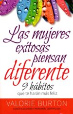 Mujeres Exitosas Piensan Diferente - Tapa Blanda – Valorie Burton