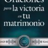 Oraciones para la Victoria en tu Matrimonio - Tapa Blanda – Tony Evans - Imagen 2