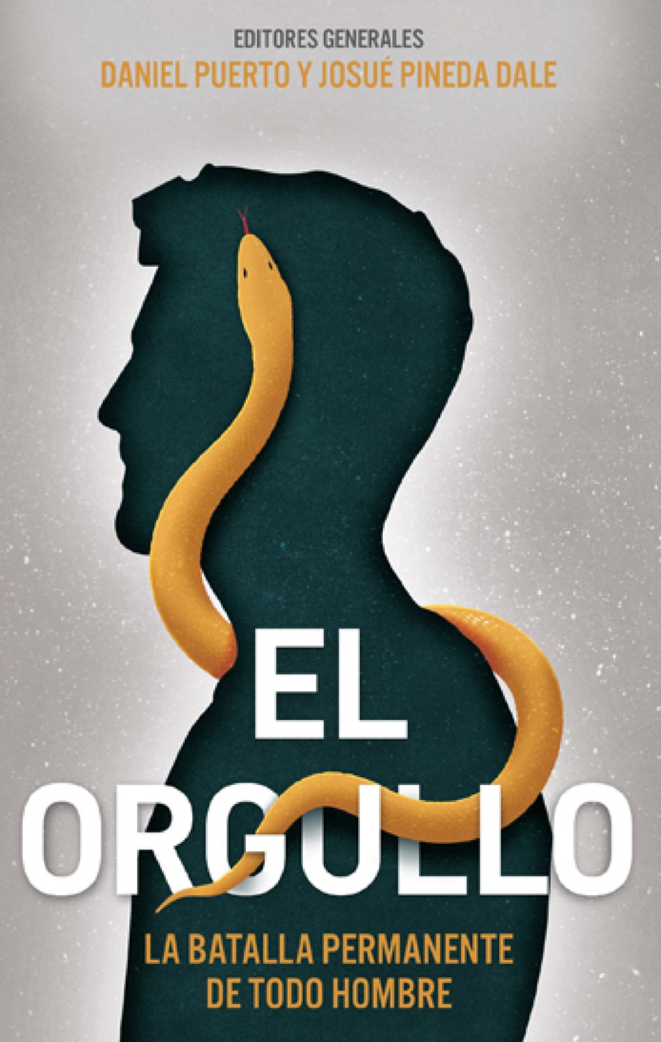 El Orgullo- Tapa Blanda - Daniel Puerto