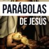 Las Parábolas de Jesús - Tapa Blanda – James Montgomery Boice - Imagen 2