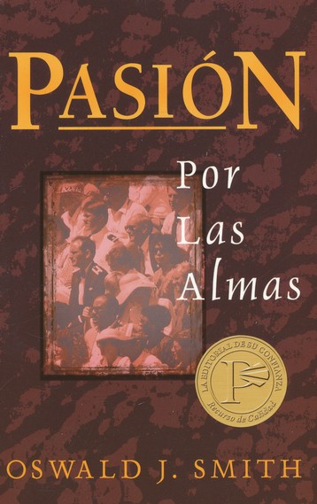 Pasión por las Almas Tapa Blanda – Oswald J Smith - Imagen 2