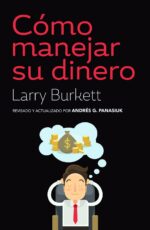 Como Manejar su Dinero - Tapa Blanda - Larry Burkett
