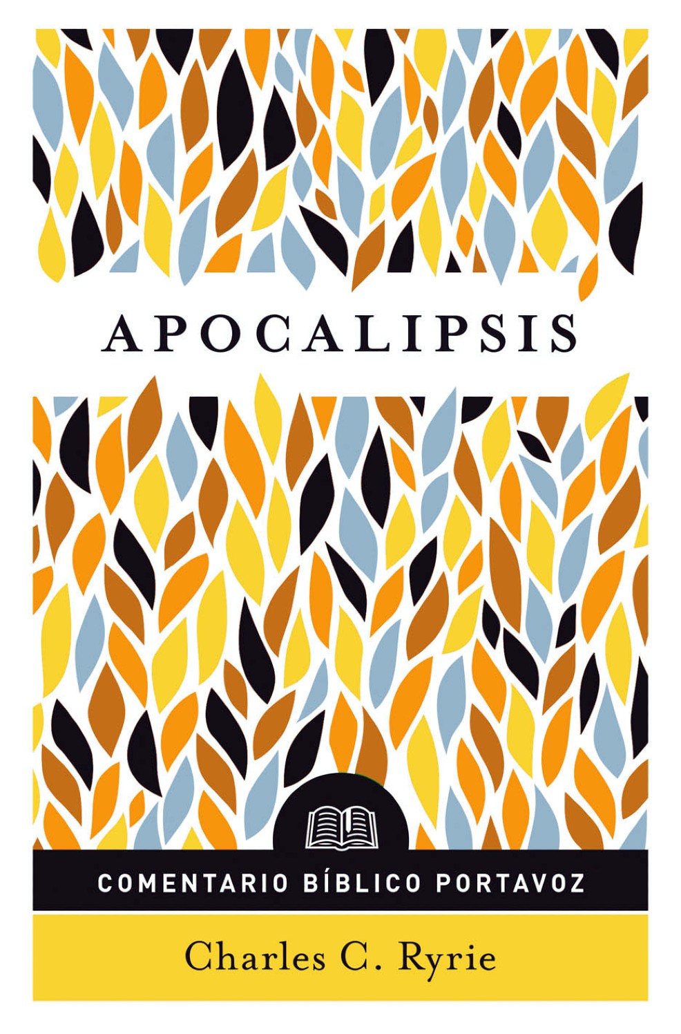 Comentario Bíblico: Apocalipsis - Tapa Blanda - Charles Ryrie