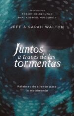 Juntos a Través de las Tormentas - Tapa Blanda - Sarah Walton