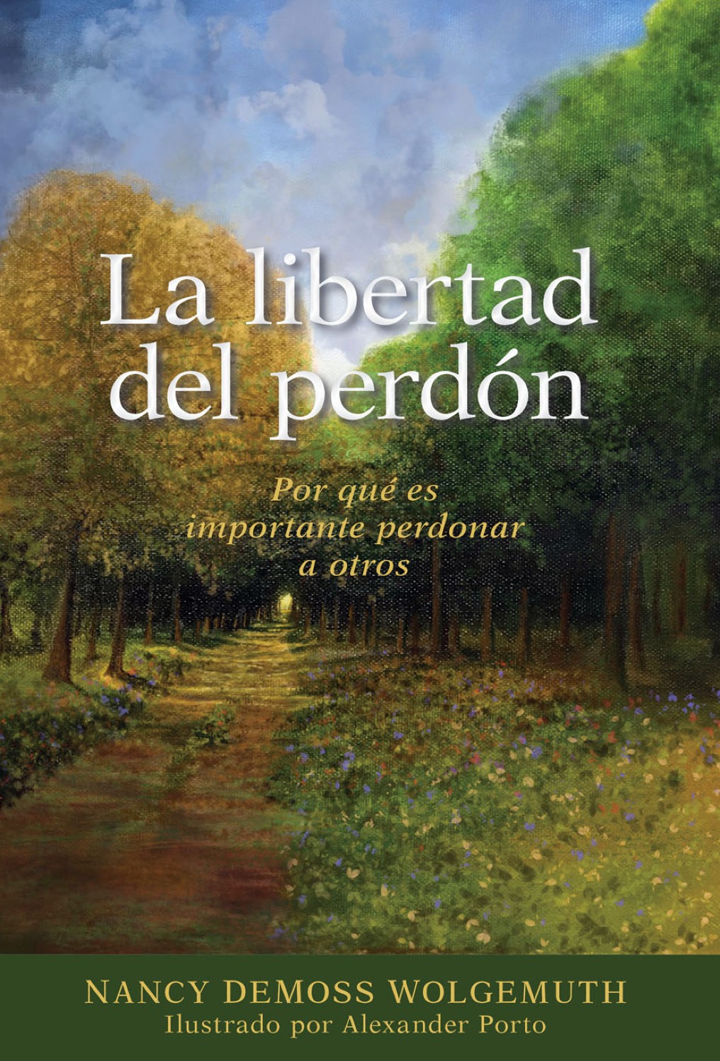 La Libertad del Perdón - Tapa Blanda – Nancy DeMoss Wolgemuth