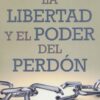 Libertad y el Poder del Perdón -  Tapa Blanda – John MacArthur - Imagen 2