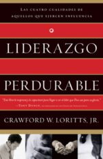 Liderazgo Perdurable -  Tapa Blanda – Crawford W. Loritts Jr.
