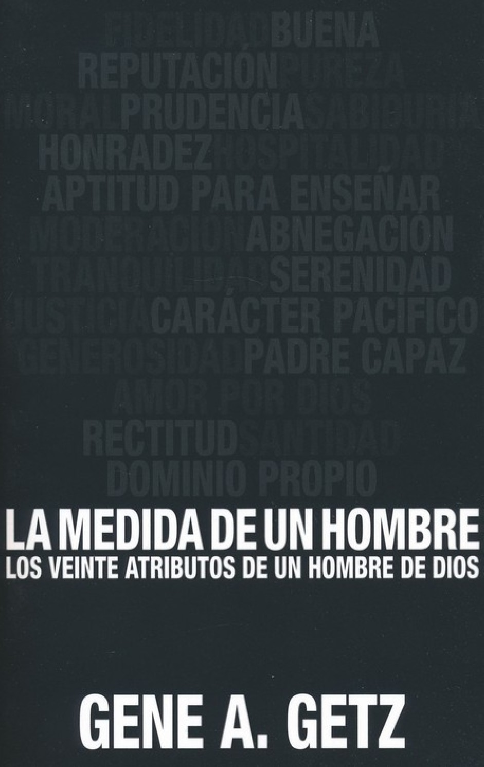 La Medida de un Hombre - Tapa Blanda – Gene Getz