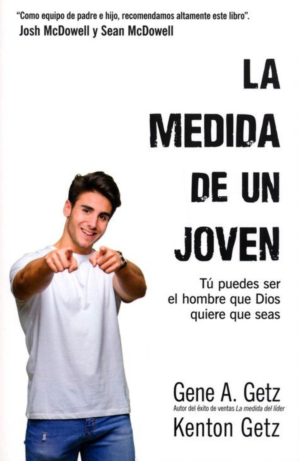 La Medida de un Joven - Tapa Blanda - Gene A. Getz