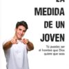 La Medida de un Joven - Tapa Blanda - Gene A. Getz - Imagen 2