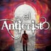 El Anticristo - Tapa Blanda –  Yiye Ávila