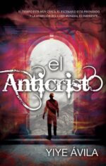 El Anticristo - Tapa Blanda –  Yiye Ávila