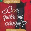 ¿Con Quién me Casaré? - Edición Bolsillo - Tapa Blanda – Luis Palau - Imagen 2