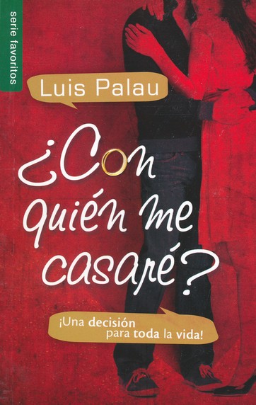 ¿Con Quién me Casaré? - Edición Bolsillo - Tapa Blanda – Luis Palau - Imagen 2