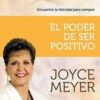 El Poder de Ser Positivo -  Tapa Dura – Joyce Meyer