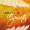 Abrazados por el Espiritu - Tapa Blanda - Eileen Fisher