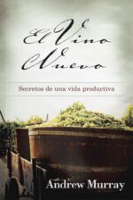 El Vino Nuevo - Edición Bolsillo -  Tapa Blanda –  Andrew Murray