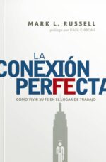 La Conexión Perfecta - Tapa Blanda – Mark L. Russell