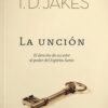 La Unción- Edición Bolsillo - Tapa Blanda -  T.D. Jakes