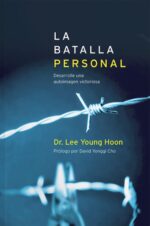 La Batalla Personal - Tapa Blanda - Lee Young Hoon