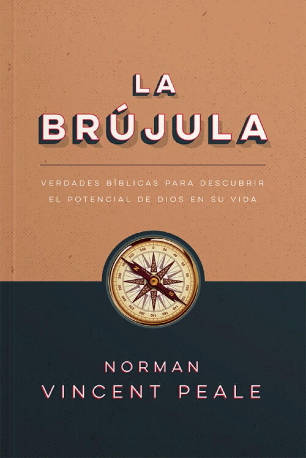 La Brújula - Tapa Blanda – Norman Vincent Peale