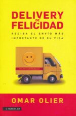 Delivery de Felicidad - Tapa Blanda – Omar Olier