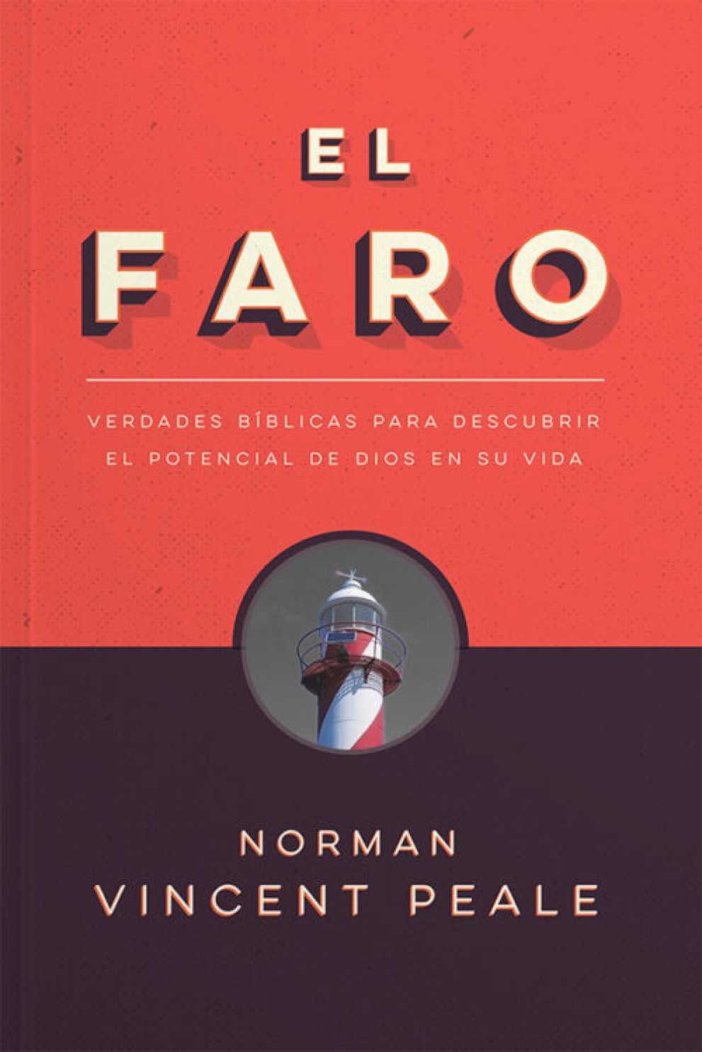 El Faro - Tapa Blanda – Peale Norman Vincent