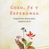 Gozo, Fe y Esperanza - Tapa Blanda –  Patsy Clairmont