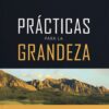 Prácticas para la Grandeza -  Tapa Blanda –  Reggie McNeal