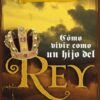 Como Vivir como un Hijo del Rey - Edición Bolsillo -  Tapa Blanda – Harold Hill