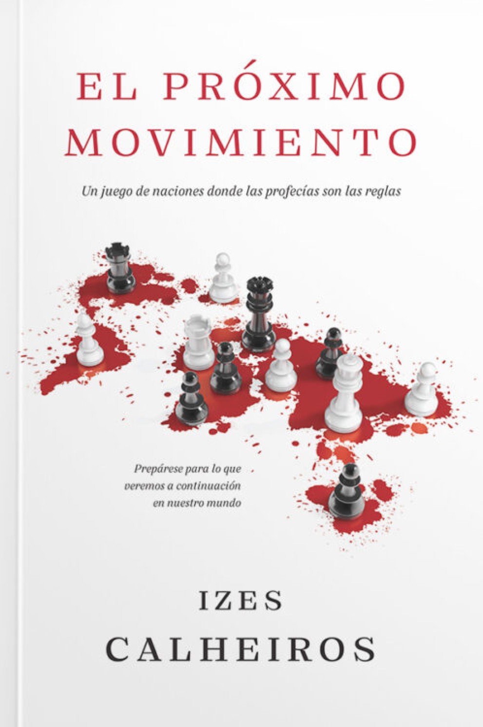 El Próximo Movimiento - Tapa Blanda – Izes Calheiros