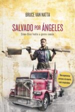 Salvado por Ángeles - Tapa Blanda -  Bruce Van Natta