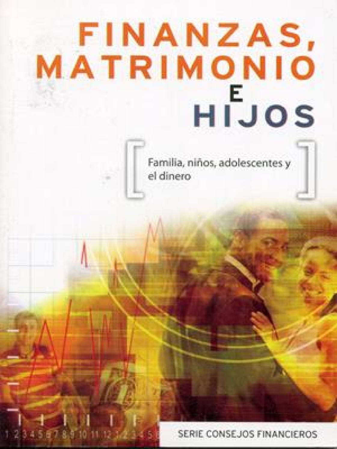 Finanzas, Matrimonio e Hijos - Tapa Blanda – Crown Financial Ministries