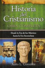 Alternative view of Historia del Cristianismo - Tapa Dura –  Justo L. Gonzales