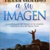 Transformados a su Imagen - Tapa Blanda - Watchman Nee