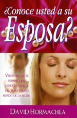 ¿Conoce Usted a su Esposa?- Tapa Blanda - David Hormachea
