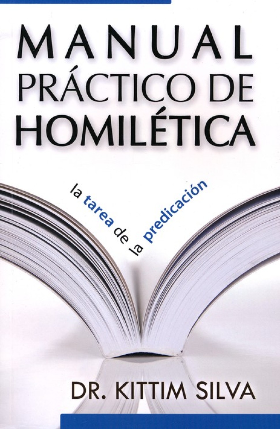 Manual Práctico de Homilética - Tapa Blanda – Kittim Silva